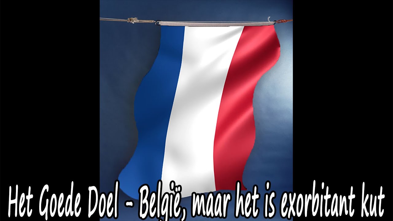 Belgi&euml;, maar het is exorbitant kut