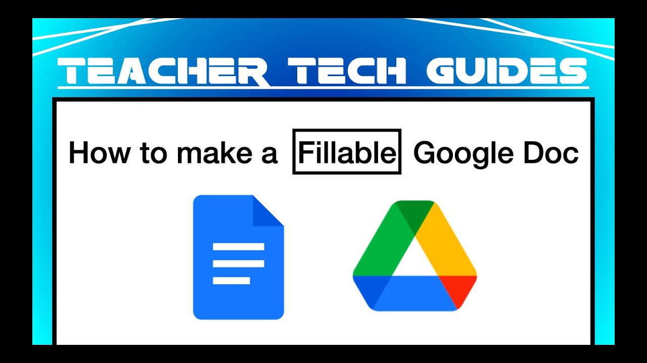 Making a Fillable Google Doc