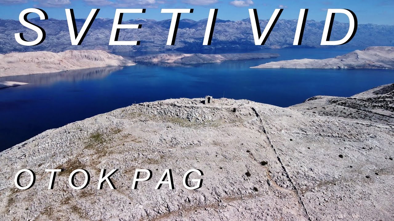 Sveti Vid otok Pag - Hiking to the highest peak of the island of Pag, Sveti Vid (St Vitus), Croatia