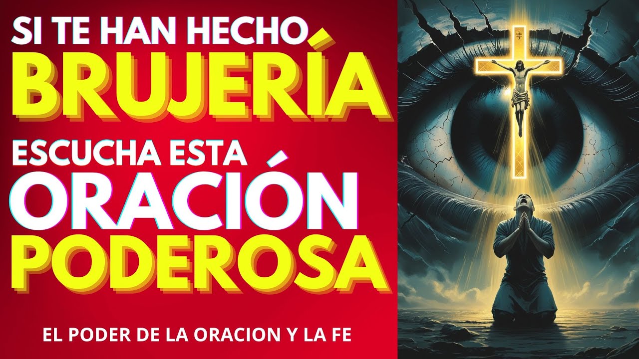 🔥Oración de Protección CONTRA todo MAL y BRUJERÍA / Oración CONTRA el MAL de OJO y ENVIDIA