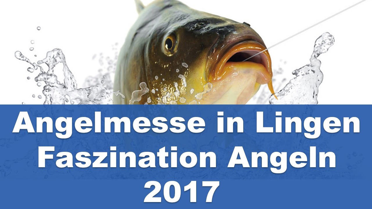 Angelmesse Faszination Angeln 2017 in Lingen
