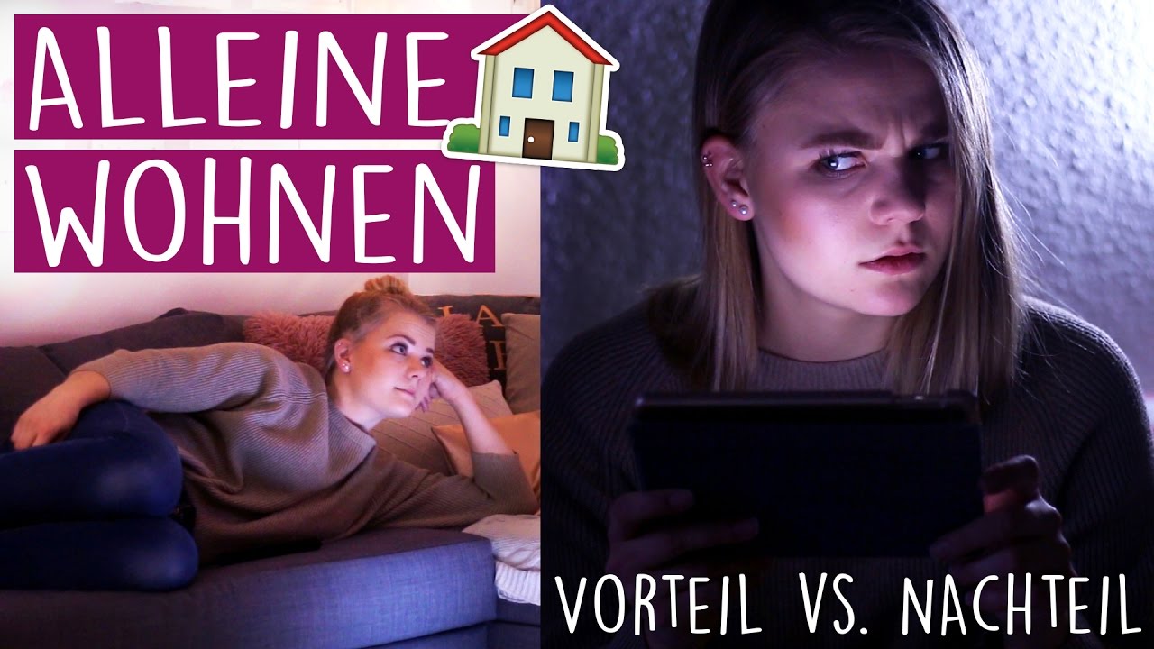 10 VOR & NACHTEILE am ALLEINE WOHNEN! - Mit Saadet