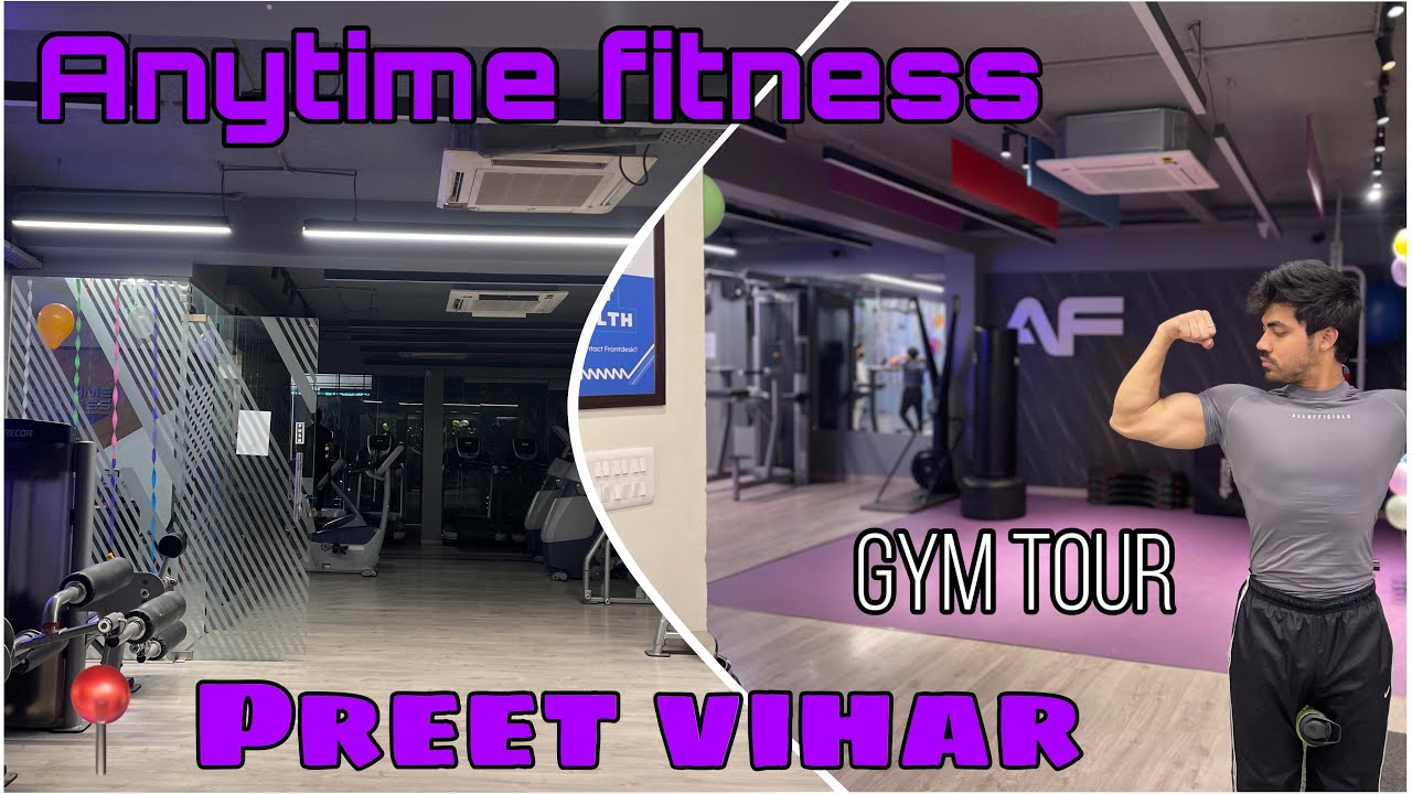 Anytime fitness Preet vihar ,  Biggest gym in east delhi