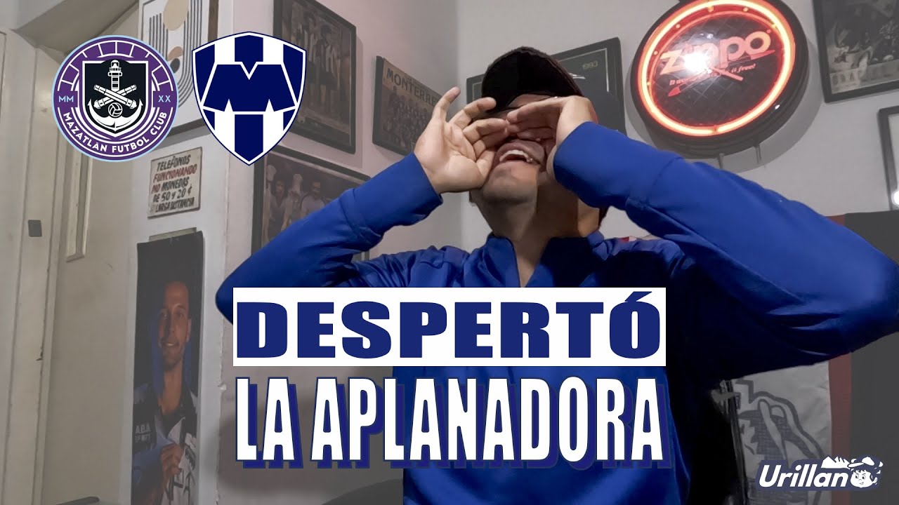 REACCIONANDO. Mazatlan vs Monterrey jornada 3. urillano