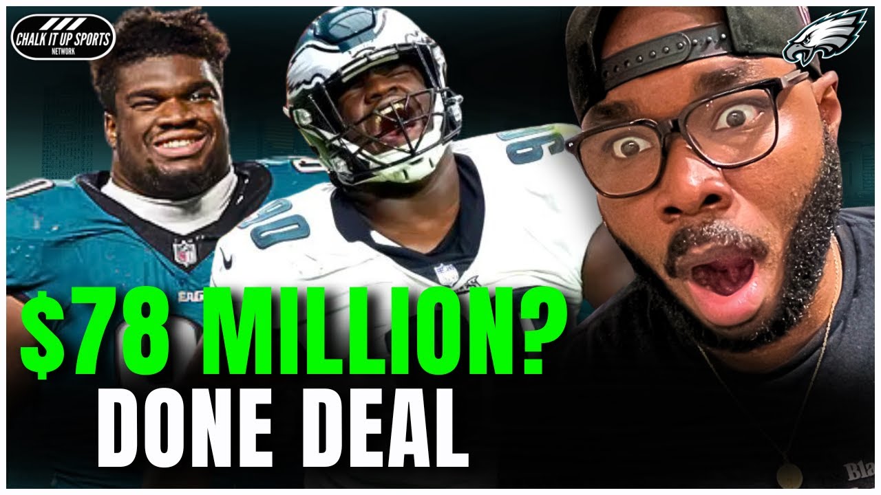 Jordan Davis and Eagles Get Contract Done | $78M Deal, $65M Guaranteed | Chalk It Up Sports
