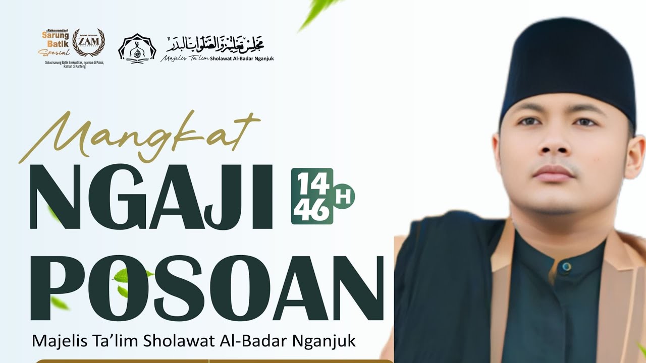 NGAJI RAMADHAN MAJELIS AL BADAR NGANJUK BERSAMA GUS BAHRU ZAM ZAMI