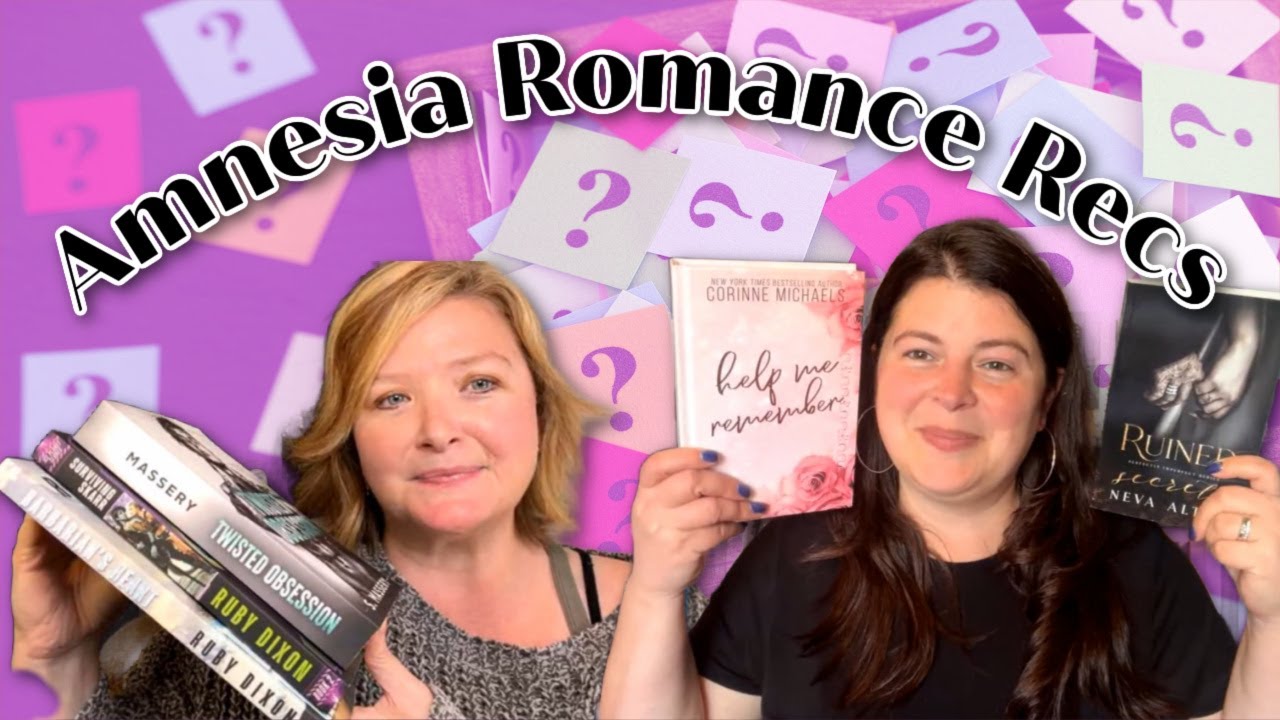 Amnesia Romance Recs, Books You Won't Forget Any Time Soon!
