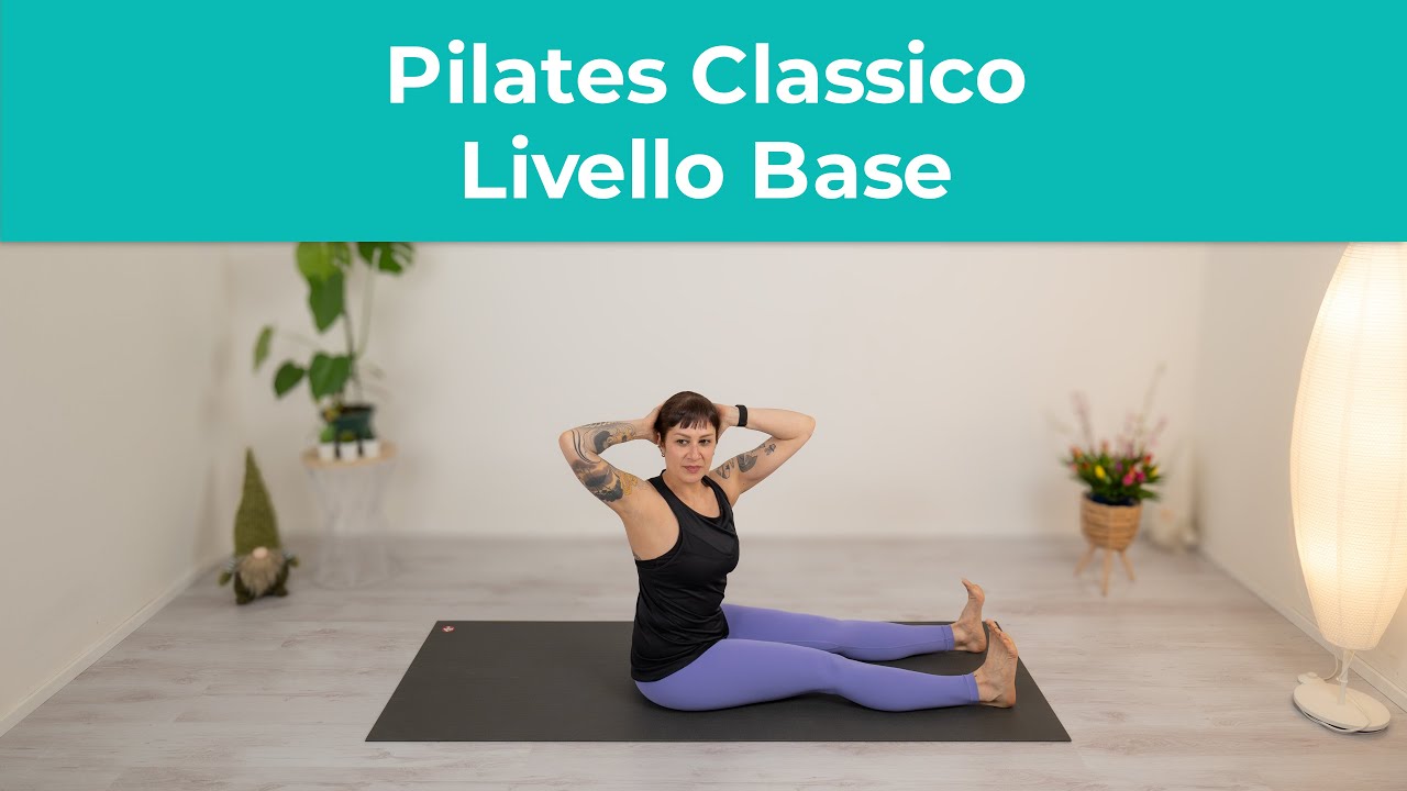 Pilates Classico Livello Base - Total Body | Esercizi di Pilates a casa