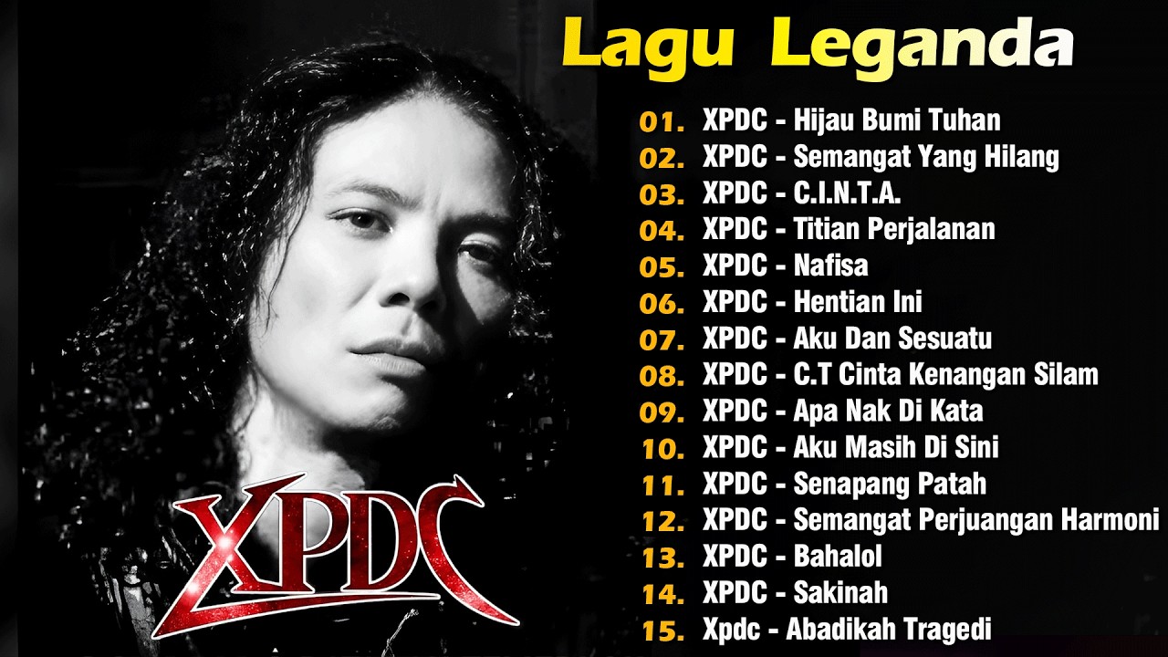 XPDC Full Album | Lagu XPDC Leganda | Hijau Bumi Tuhan, C.I.N.T.A. |  Lagu Rock Kapak Terpilih 90an