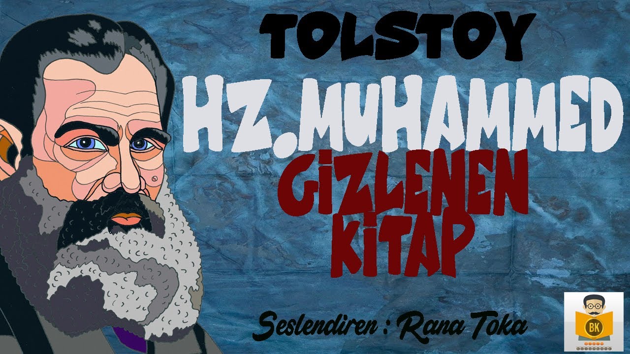 TOLSTOY - Gizlenen Kitap : Hz. Muhammed (Sesli Kitap Tek Parça) (Rana Toka)
