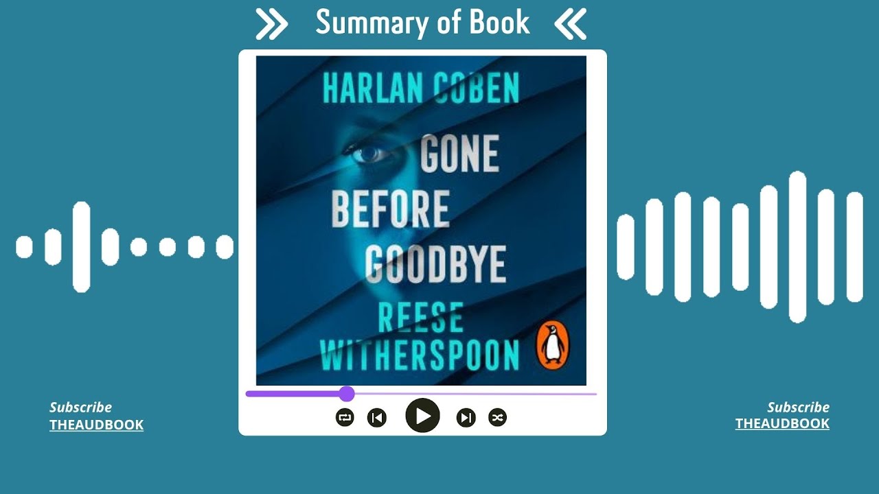 Summary of Gone Before Goodbye by Harlan Coben | Free Audiobook