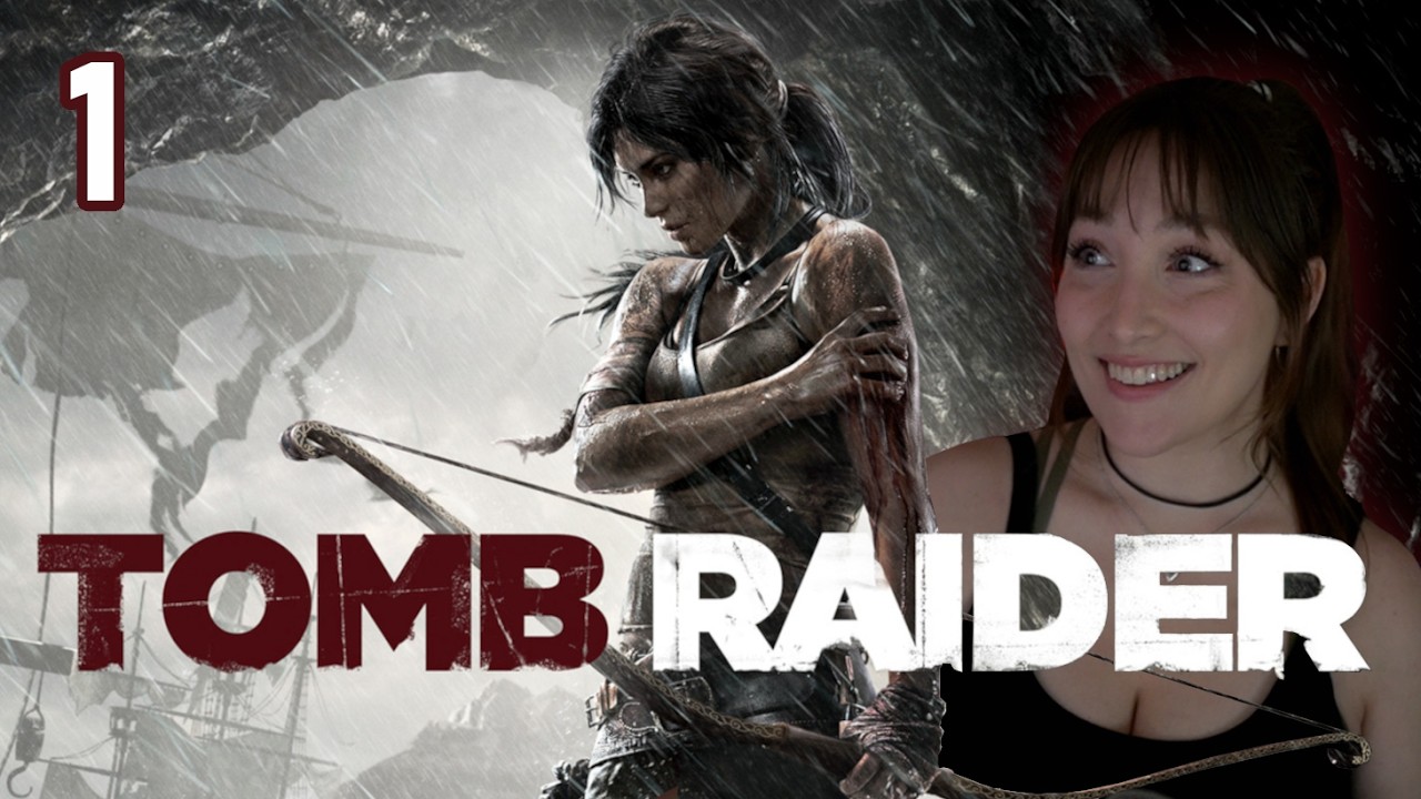 First Time Ever Playing TOMB RAIDER (2013) Part 1 | PC/Hard Playthrough