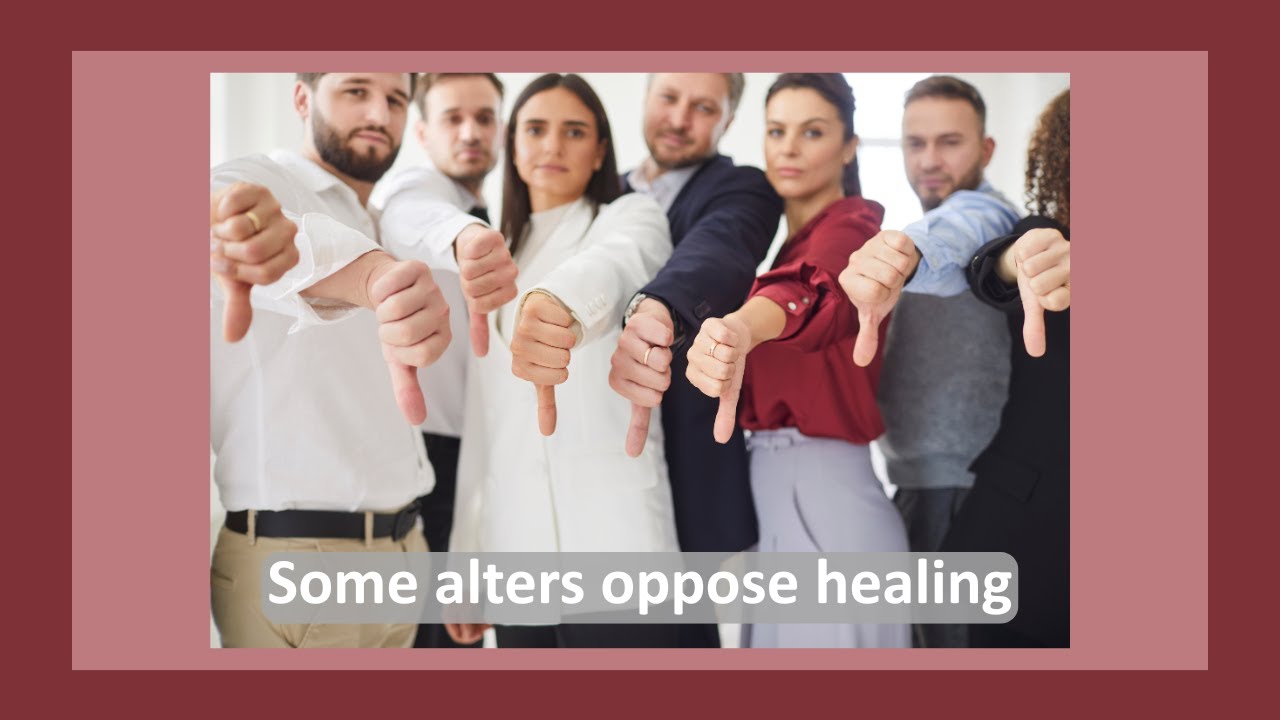 The Reason Some Alters Oppose Healing in Dissociative Systems