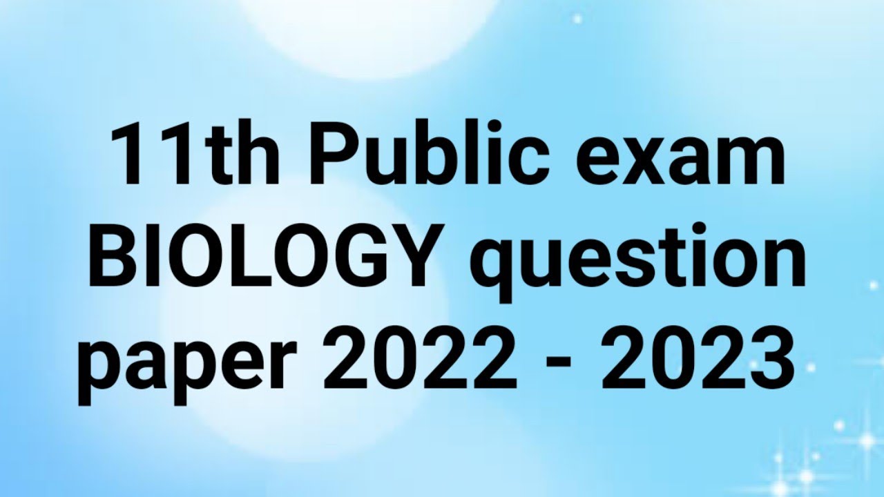11th Public exam BIOLOGY question paper 2022 - 2023