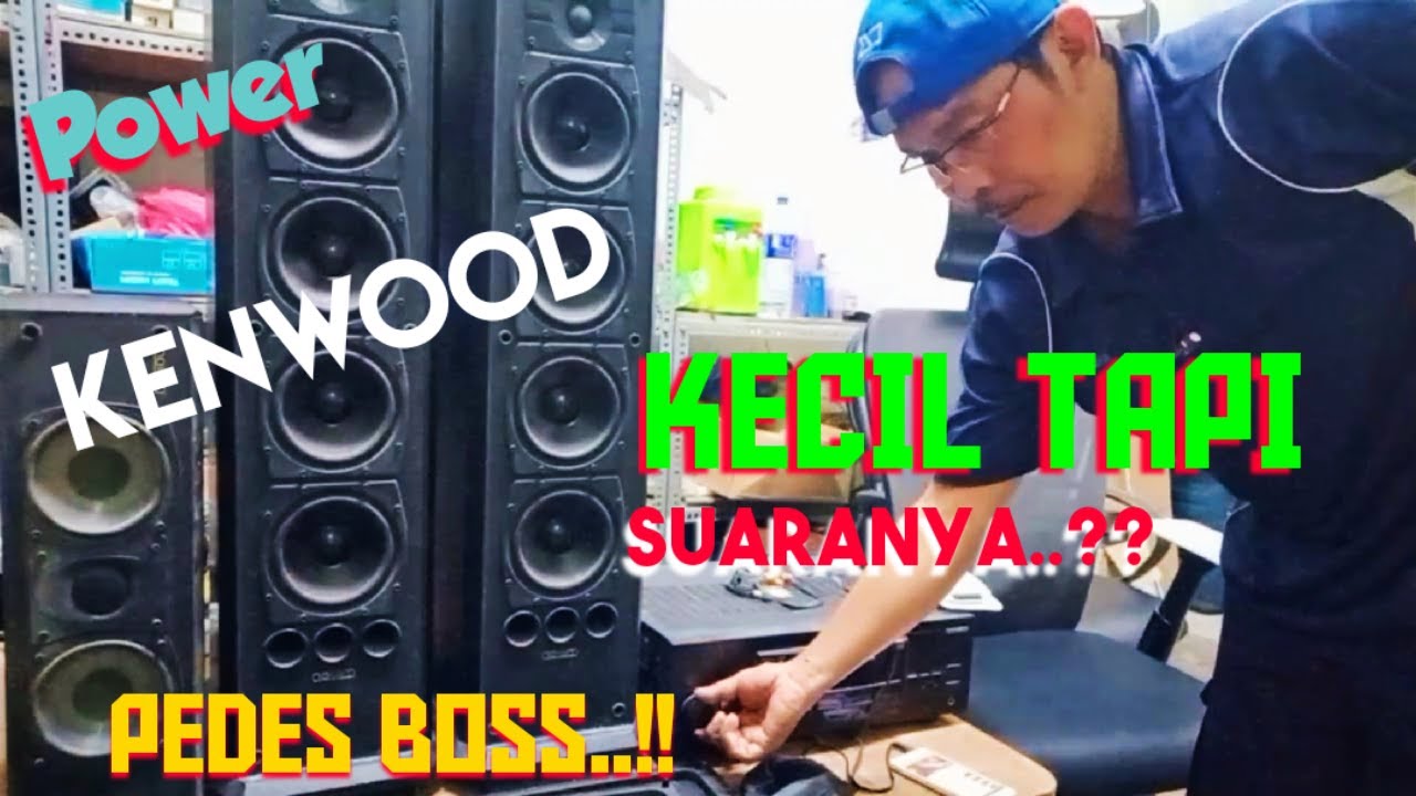 Tes Suara Power Kenwood#Speakernya kecil tapi nggak kalah sama miniatur