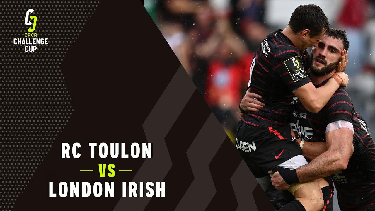 Highlights - RC Toulon v London Irish - Quarter-finals | Challenge Cup Rugby 2021/22