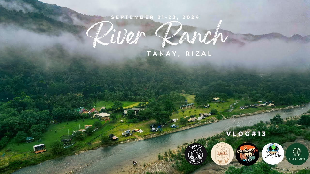 RIVER RANCH | Tanay, Rizal | Naturehike Village 6 Gen 2 | Set. 21-22, 2024 | Vlog 13