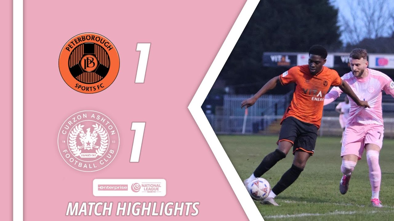 Highlights | Peterborough Sports 1-1 Curzon Ashton | Enterprise National League North