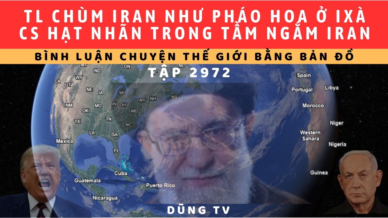 Tập 2972b. Iran bắn pháo hoa trên trời thủ đô Ixà. Houthi bắn cháy tàu Mẽo.Ủn tuồn hạt nhãn sang TĐ?