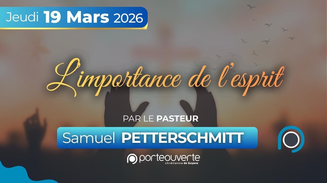 L'importance de l'esprit - Samuel PETTERSCHMITT [19/03/2026]