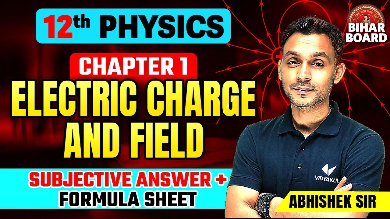 Physics Chapter 1 Class 12 Subjective | Class 12 Electric Charge and Field Subjective Bihar Board