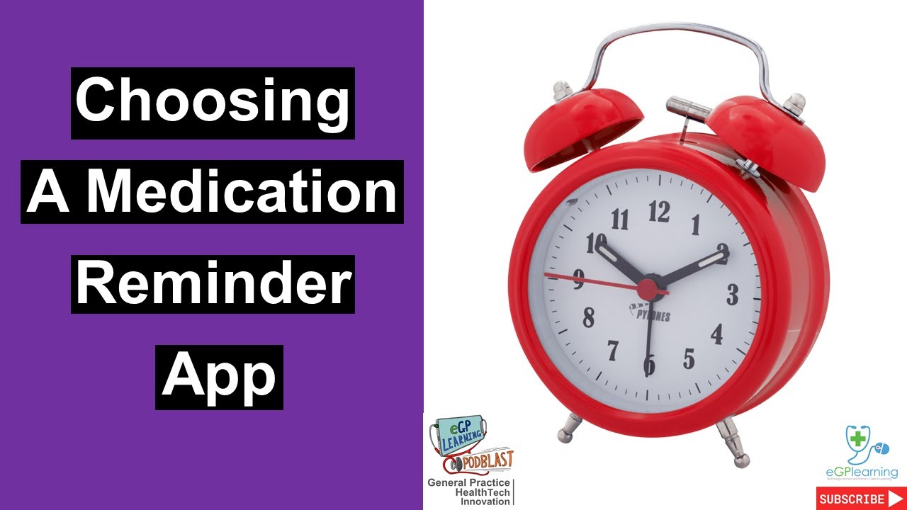 Choosing A Medication Reminder App