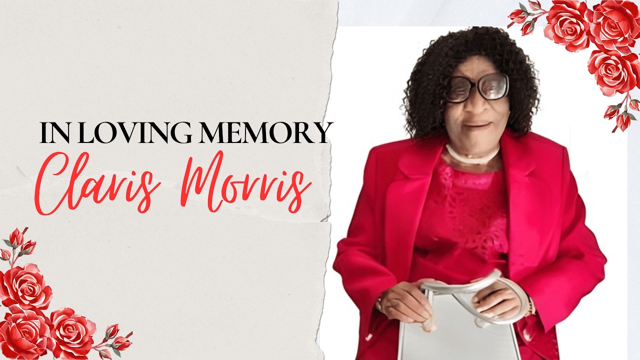 Celebration of Life | Claris Morris