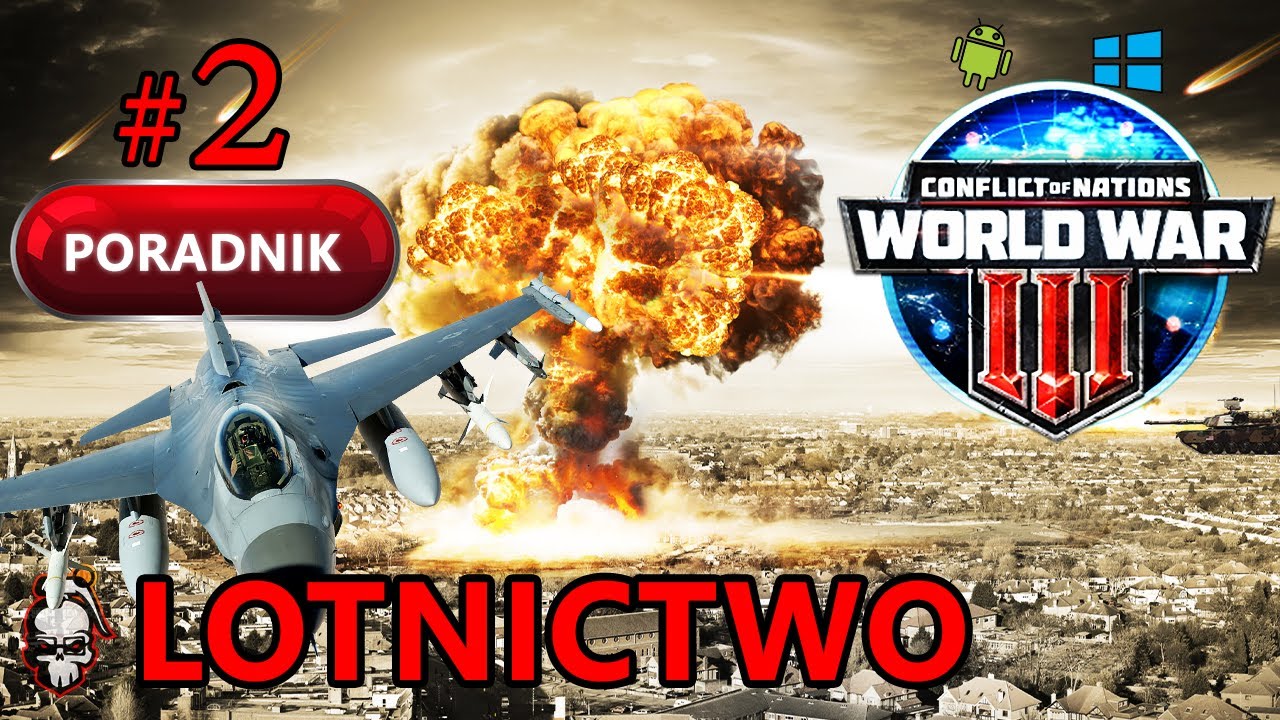 Conflict of Nations | #2 Lotnictwo | Strategia Darmowa Poradnik | PL #conflictofnationsworldwar3