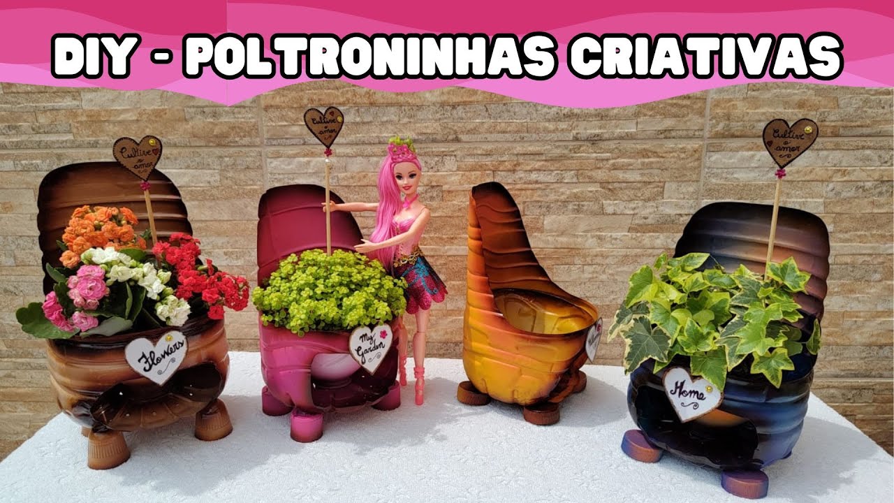 Como fazer lindas POLTRONINHAS (floreiras) reaproveitando GALÕES PLÁSTICOS /Ideia criativa