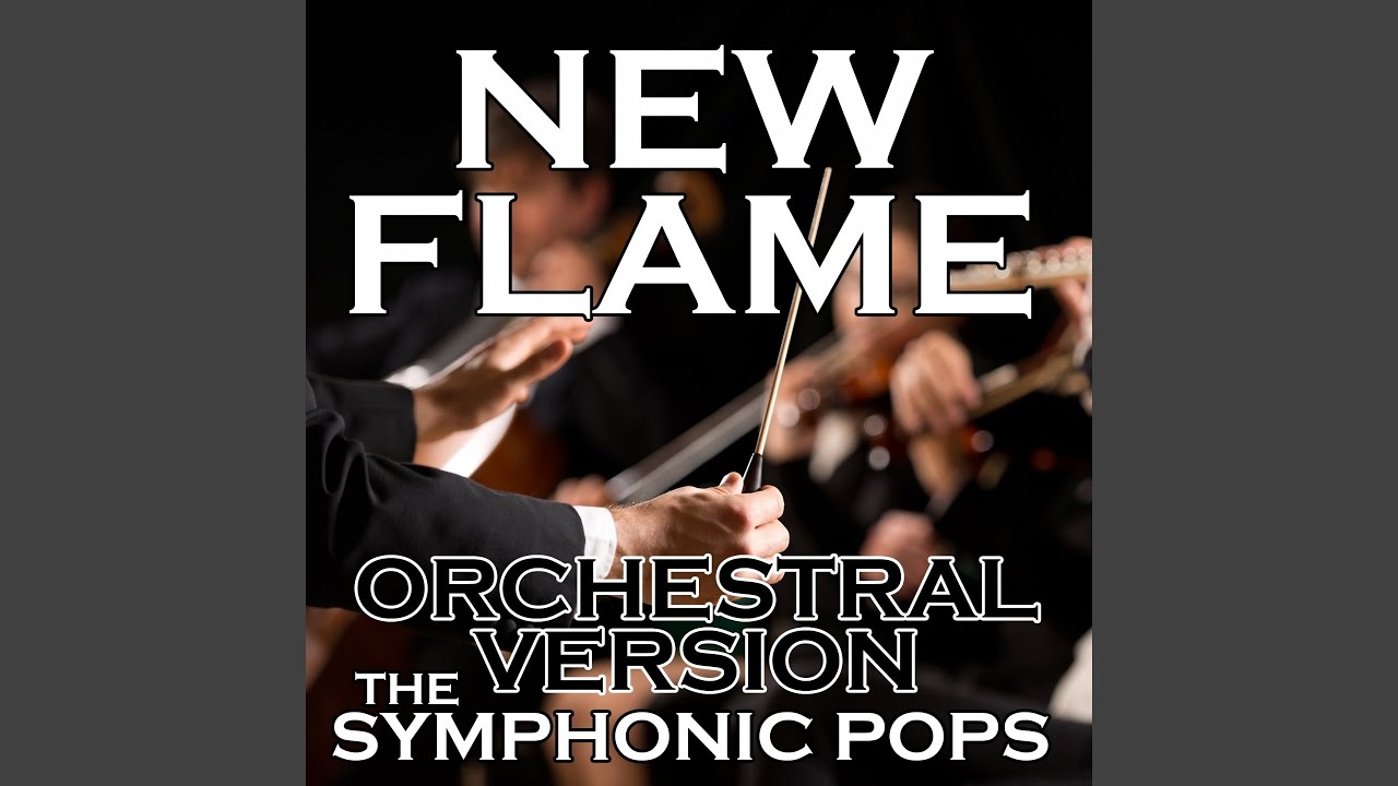 New Flame (Orchestral Version)