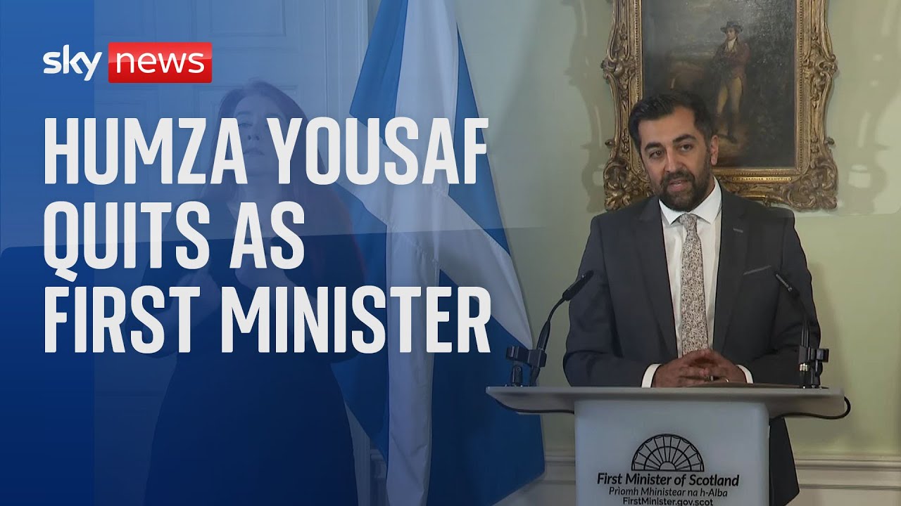 Humza Yousaf resigns as First Minister