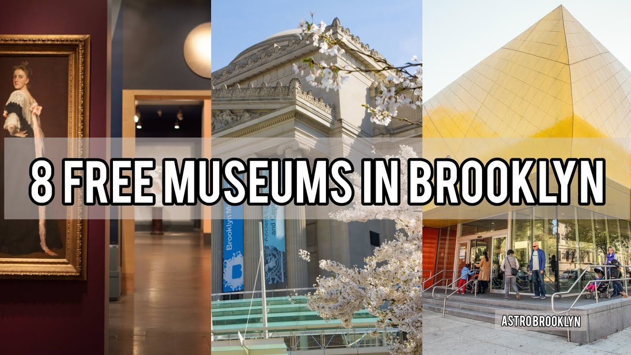 8 FREE BROOKLYN MUSEUMS! FUN THINGS TO DO IN NYC