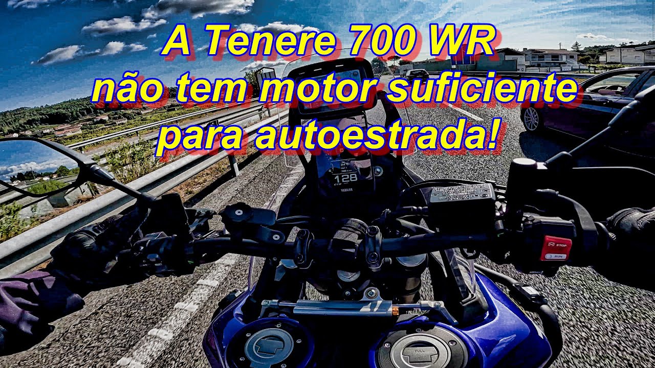 A Tenere 700 WR não tem motor suficiente para autoestrada!