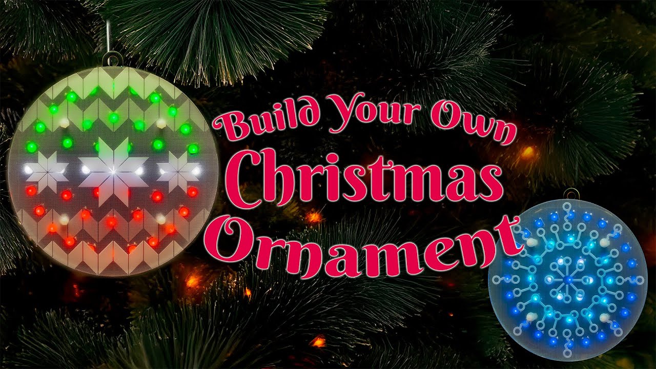 Как собрать набор GlowBit Orb Bauble/Snowflake Kit - светодиодные украшения на заказ!
