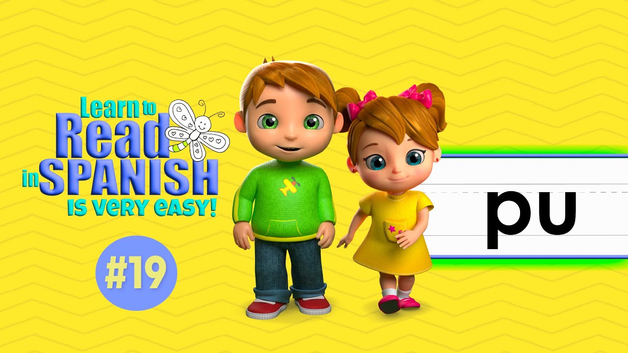 Learning to read in Spanish!... It's very easy! / Lesson #19 - Syllable: "Pu"
