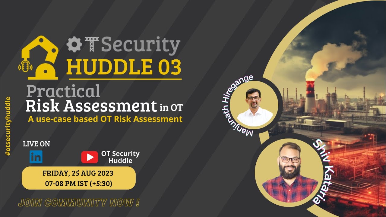OT Security Huddle 03: Practical Risk Assessment in OT