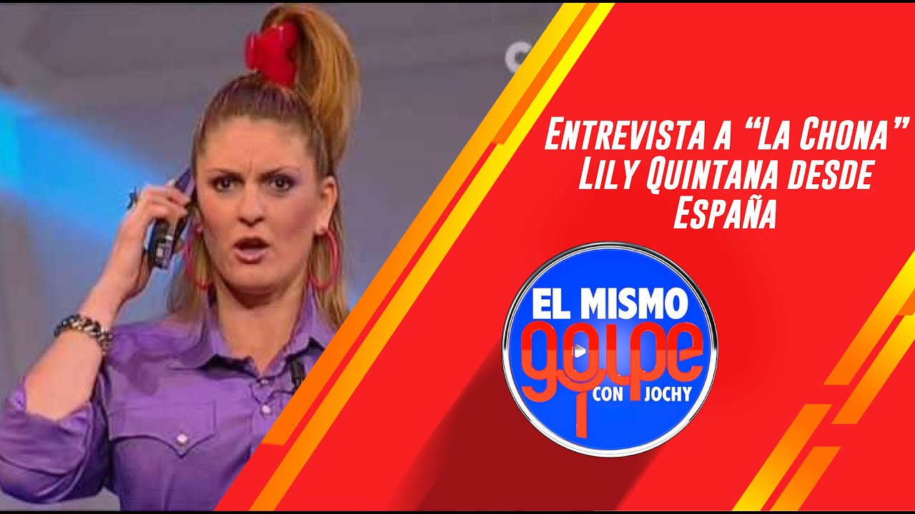 Entrevista a “La Chona” Lily Quintana desde España