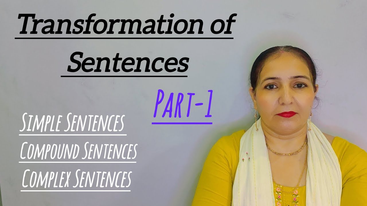 Transformation of Sentences Part-One📒📒 Simple, Compound, Complex Sentences for all Competitive Exams
