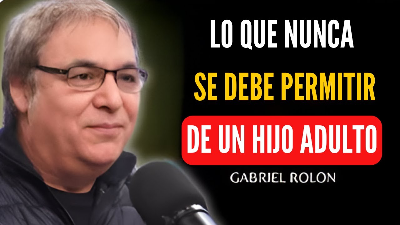 io que  nunca se debe permitir de un hijo adulto