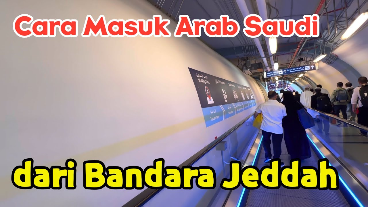 Cara Masuk Arab Saudi dari Bandara Jeddah 