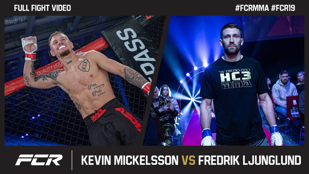 FCR 19: Kevin Mickelsson vs Fredrik Ljunglund | FCR MMA