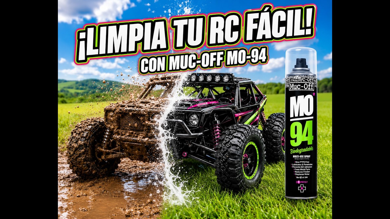 🧼 C&oacute;mo Limpiar tu Coche RC F&aacute;cilmente | Gu&iacute;a Completa con Muc-Off MO-94 🌿