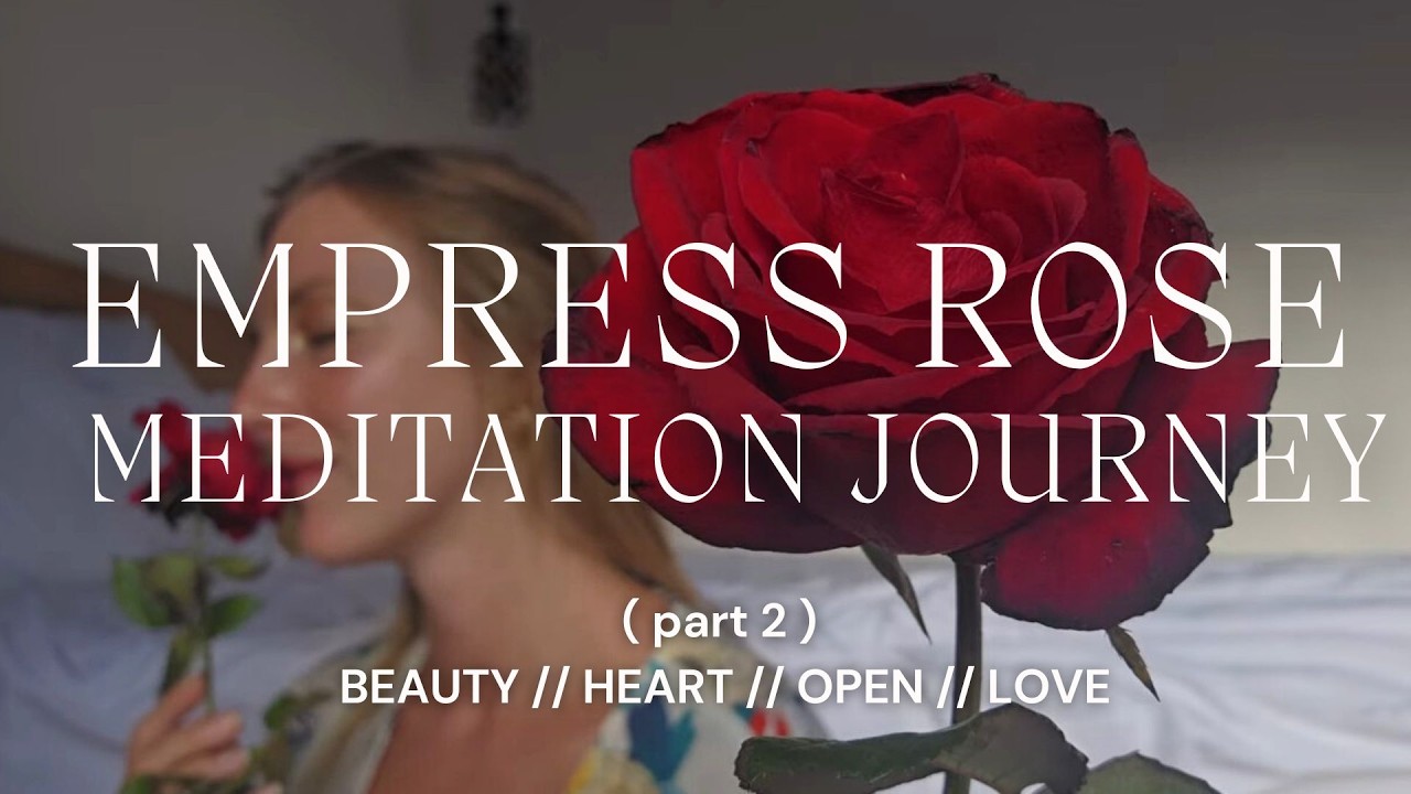 EMPRESS RED ROSE 40 MIN BREATH MEDITATION ( PART 2 ) |WOMENS DAY 320 Hz | FREQUENCY OF LOVE & BEAUTY