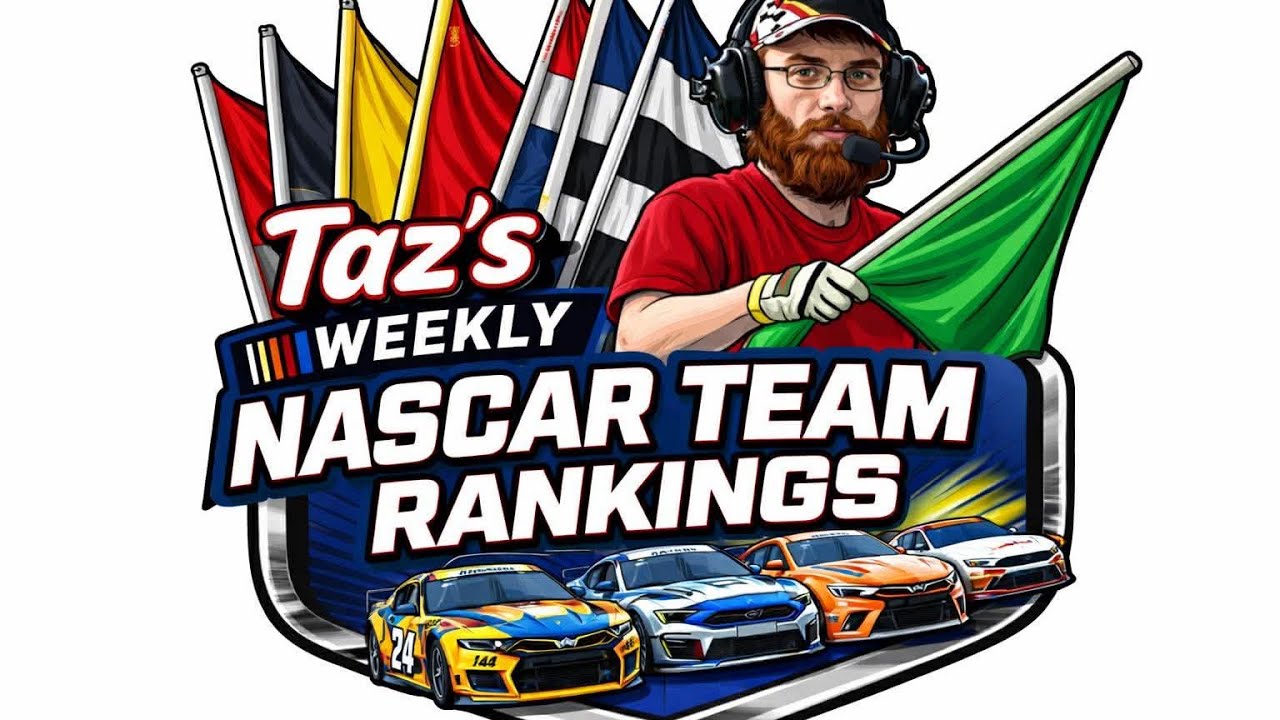 Taz’s Weekly NASCAR Team Power Rankings