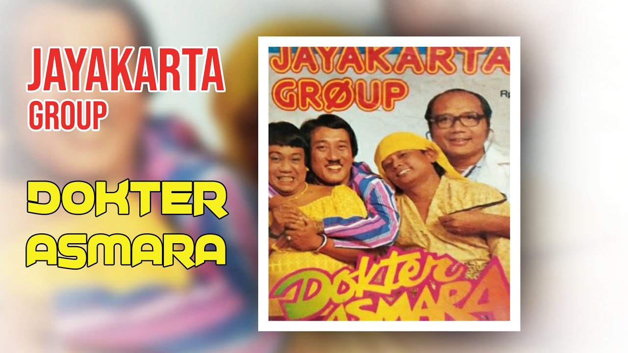 Dokter Asmara - Jayakarta Group (Clean Audio)