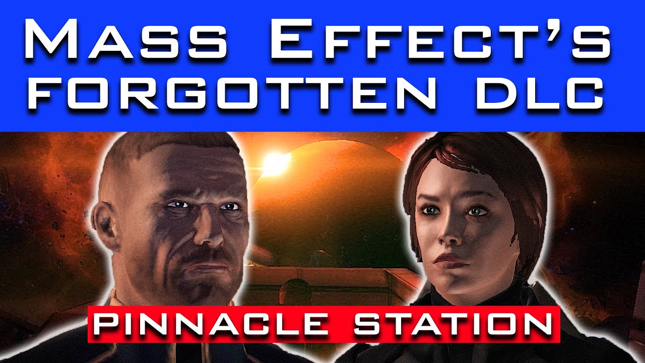 This DLC WON’T BE in Mass Effect Legendary Edition - An Exploration of Pinnacle Station