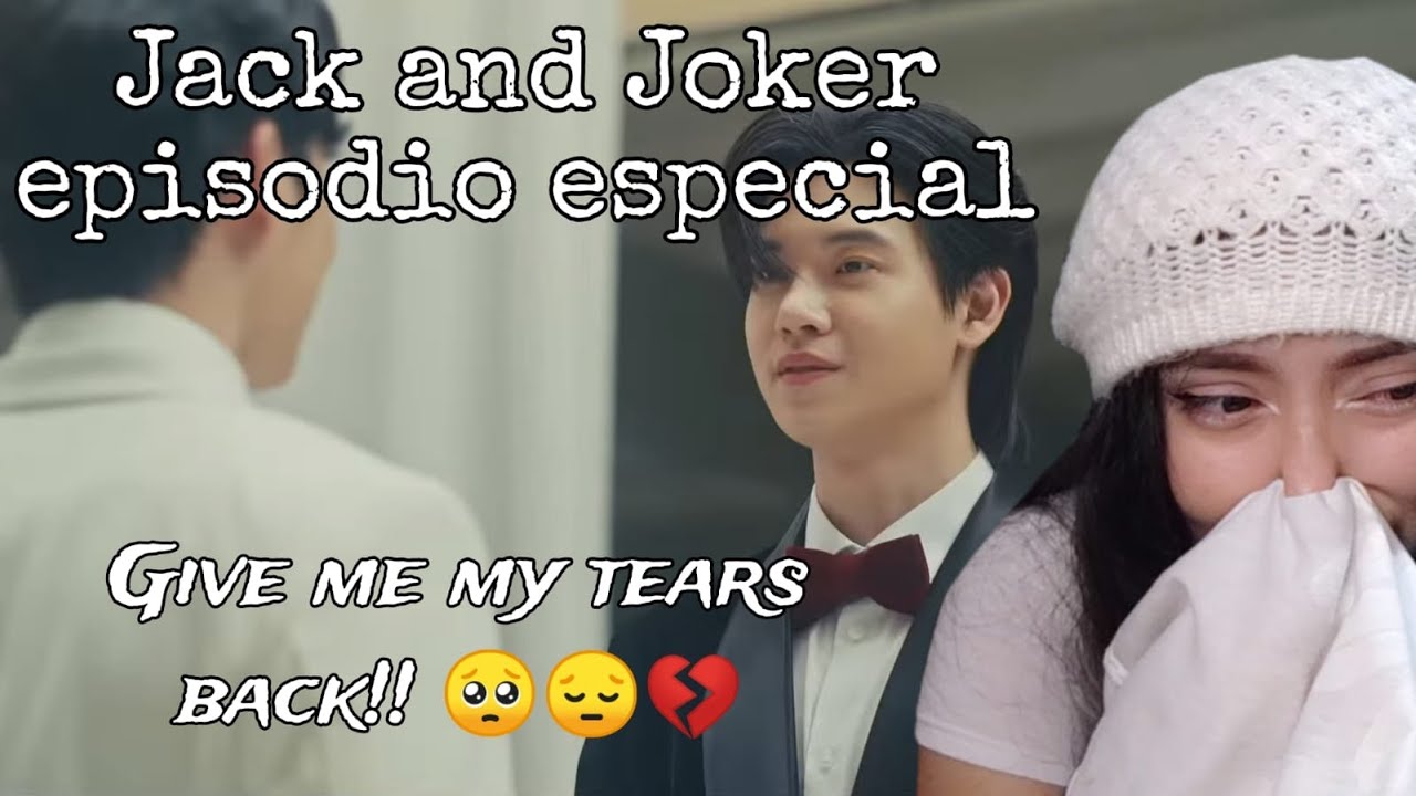 (ENG SUB) REACCIÓN / REACTION JACK AND JOKER ทำไมต้องเป็นเธอทุกที EP. ESPECIAL