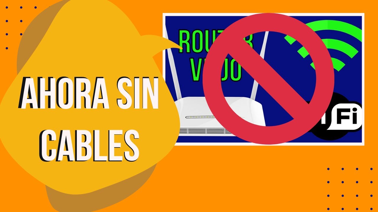 AHORA SIN CABLES | Usa tu router viejo para extender el WiFi