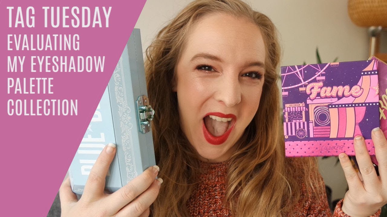 TAG TUESDAY // Evaluation My Eyeshadow Palette Collection
