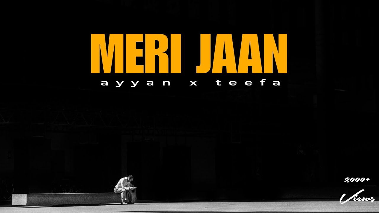 Meri Jaan - Ayyan (Feat.Mk Teefa , Y4seen) 2026